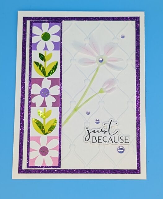 Just Because – Garden